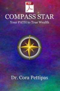 Compass Star: Your PATH to True Wealth PDF File by Dr. Cora Pettipas, CFP